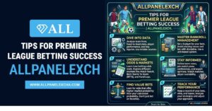 Premier League betting guide showing football match insights, structured betting analysis, and beginner-friendly learning on Allpanelexch