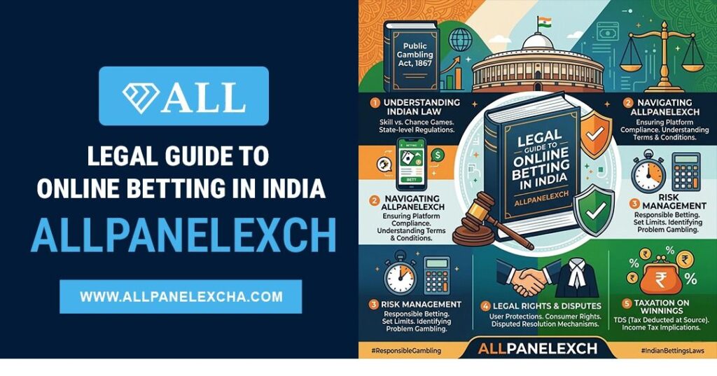 Allpanelexch legal betting guide showing online betting laws, secure platform insights, and beginner-friendly explanations