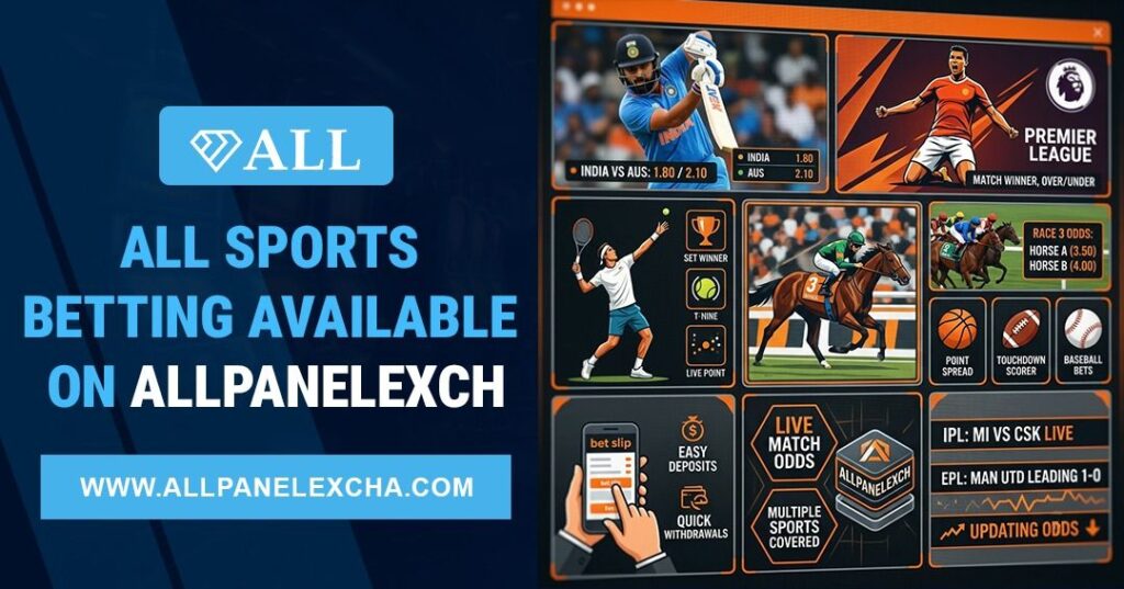 Complete guide to all sports betting available on Allpanelexch, featuring expert insights, secure access, and user-friendly learning.