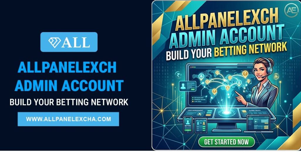 Allpanelexch Admin platform interface showing secure, structured betting support with expert insights and user-friendly guidance.