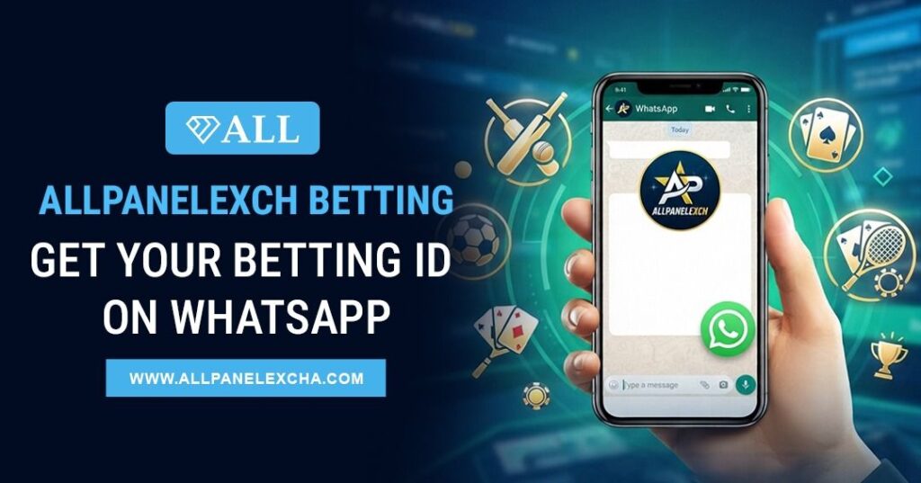 Allpanelexch Betting guide showing how to get a betting ID on WhatsApp with a secure, beginner-friendly platform overview.