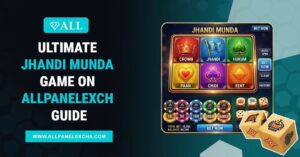 Ultimate Jhandi Munda for AllPanelExch guide showing beginner-friendly gameplay, secure platform overview, and expert insights for users.