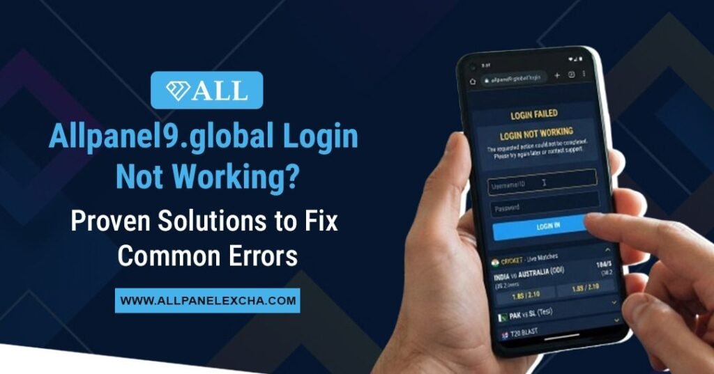 Allpanel9.global login not working guide showing login error troubleshooting and account access steps